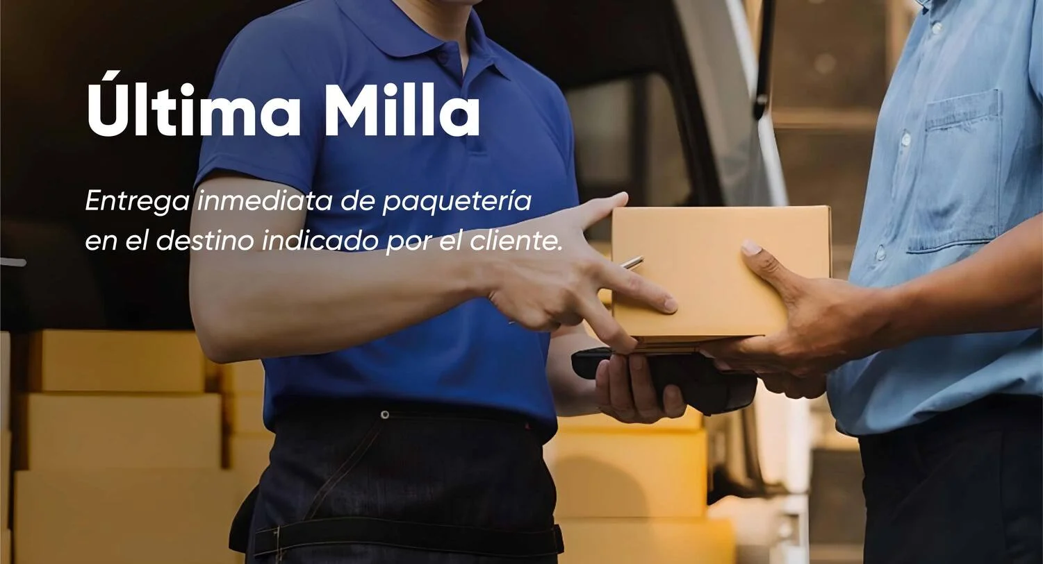 &Uacute;ltima milla